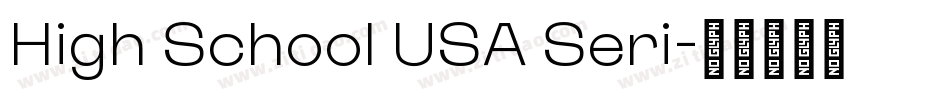 High School USA Seri字体转换